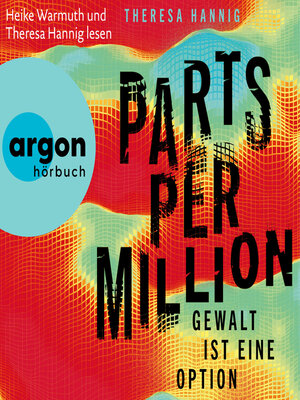 cover image of Parts Per Million--Gewalt ist eine Option (Ungekürzte Lesung)